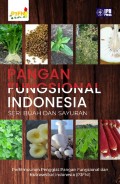 Pangan Fungsional Indonesia : Seri Buah dan Sayuran