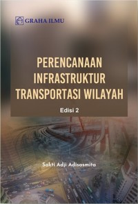 Image of Perencanaan infrastruktur transportasi wilayah