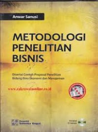 Image of Metodologi Penelitian Bisnis: Disertai Contoh Proposal Penelitian Bidang Ilmu Ekonomi dan Manajemen