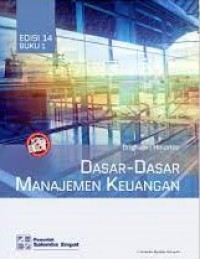 Dasar-Dasar Manajemen Keuangan Buku 1