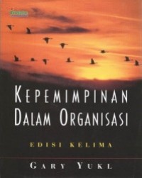 Kepemimpinan dalam Organisasi