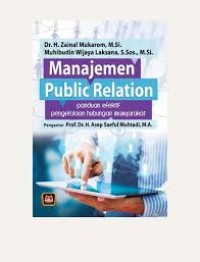 Image of Manajemen Public Relation : Panduan Efektif Pengelolaan Hubungan Masyarakat