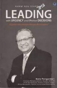 Image of Leading with urgency & effective decisions: gagasan membangun bangsa bermartabat