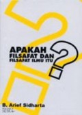 Apakah Filsafat Dan Filsafat Ilmu Itu ?