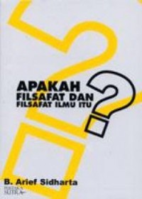Image of Apakah Filsafat Dan Filsafat Ilmu Itu ?