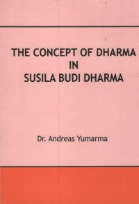 The Consept of Dharma in Susila Budi Dharma