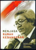 Menjaga rumah kebangsaan: jejak langkah politik Taufiq Kiemas