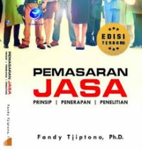 Image of Pemasaran Jasa : Prinsip, Penerapan, Penelitian