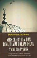 Nirkekerasan dan bina-damai dalam Islam : teori dan praktik