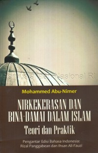Image of Nirkekerasan dan bina-damai dalam Islam : teori dan praktik