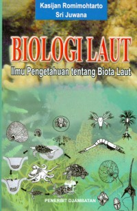Image of Biologi Laut : Ilmu Pengetahuan Tentang Biota Laut