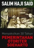 Menyaksikan 30 tahun pemerintahan otoriter Soeharto