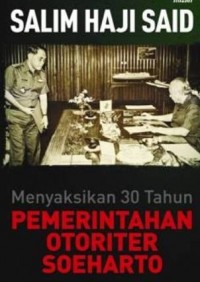 Menyaksikan 30 tahun pemerintahan otoriter Soeharto