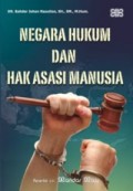 Negara Hukum dan Hak Asasi Manusia