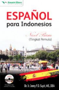 Espanyol Para Indonesios Nivel Basico (Tingkat Pemula)