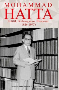 Image of Mohammad Hatta: Politik, Kebangsaan, dan Ekonomi