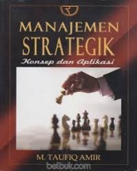 Image of Manajemen Strategik : Konsep dan Aplikasi