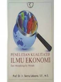 Image of Penelitian kualitatif ilmu ekonomi dari metodologi ke metode