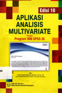 Aplikasi Analisis Multivariate Dengan Program IBM SPSS 26 Edisi 10