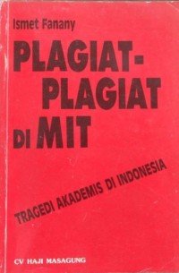 Plagiat-plagiat di MIT: tragedi akademis di Indonesia