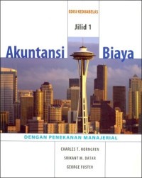 Image of Akuntansi Biaya : dengan penekanan manajerial Jilid 1