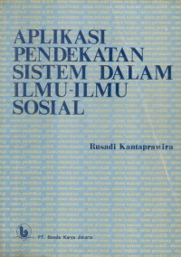Image of Aplikasi Pendekatan Sistem dalam Ilmu - Ilmu Sosial: Tinjauan terhadap Kehidupan Politik