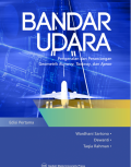 Bandar Udara: Pengenalan dan Perancangan Geometrik Runway Taxiway dan Apron