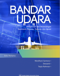 Image of Bandar Udara: Pengenalan dan Perancangan Geometrik Runway Taxiway dan Apron