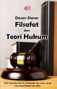 Dasar-Dasar Filsafat Dan Teori Hukum