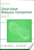 Dasar-dasar Rekayasa Transportasi Jilid 2