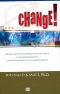 Change! tak peduli berapa jauh jalan salah yang anda jalani, putar arah sekarang juga (manajemen perubahan dan manajemen harapan)