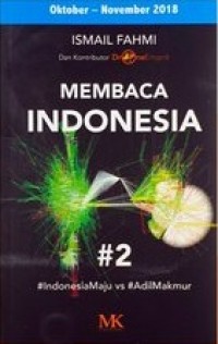 Image of Membaca Indonesia #2 : #IndonesiaMaju vs #AdilMakmur