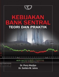 Image of Kebijakan Bank Sentral : Teori dan Praktik