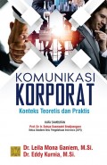 Komunikasi Korporat : Konteks Teoretis dan Praktis