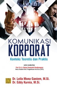 Image of Komunikasi Korporat : Konteks Teoretis dan Praktis