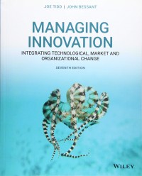 Image of Managing innovation: integrating technological, market and organizational change