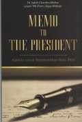 Memo to the president: agenda untuk pemerintahan baru 2014