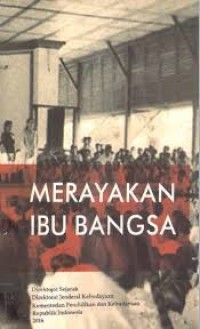 Merayakan ibu bangsa