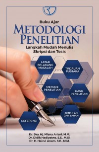 Image of Metodologi Penelitian : Langkah Mudah Menulis Skripsi dan Tesis