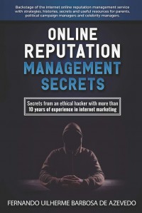 Image of Online Reputation Management: Secrets from a Pro Ethical Hacker