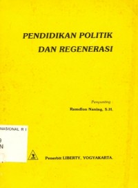 Pendidikan politik dan regenerasi