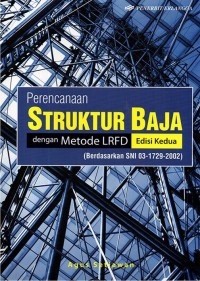 Image of Perencanaan Struktur Baja dengan Metode LRFD Edisi 2