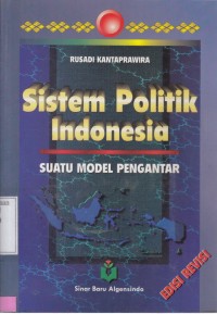 Image of Sistem Politik Indonesia: Suatu Model Pengantar