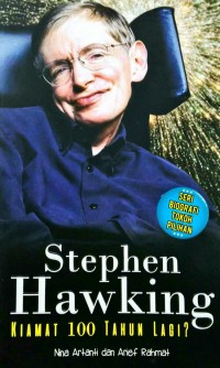 Stephen Hawking Kiamat 100 Tahun Lagi?