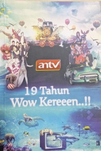 Image of ANTV: 19 Tahun Wow Kereeen