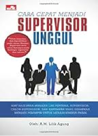 Image of Cara Cepat Menjadi Supervisor Unggul