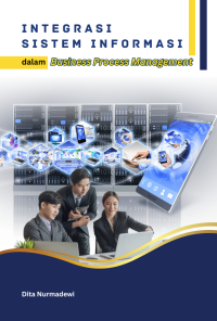 Image of Integrasi Sistem Informasi Dalam Business Process Mangement