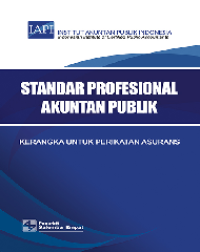 Image of Standar Profesional Akuntan Publik: Kerangka Untuk Perikatan Asurans