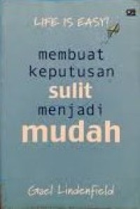 Image of Membuat Keputusan Sulit Menjadi Mudah