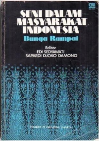 Image of Seni Dalam Masyarakat Indonesia Bunga Rampai